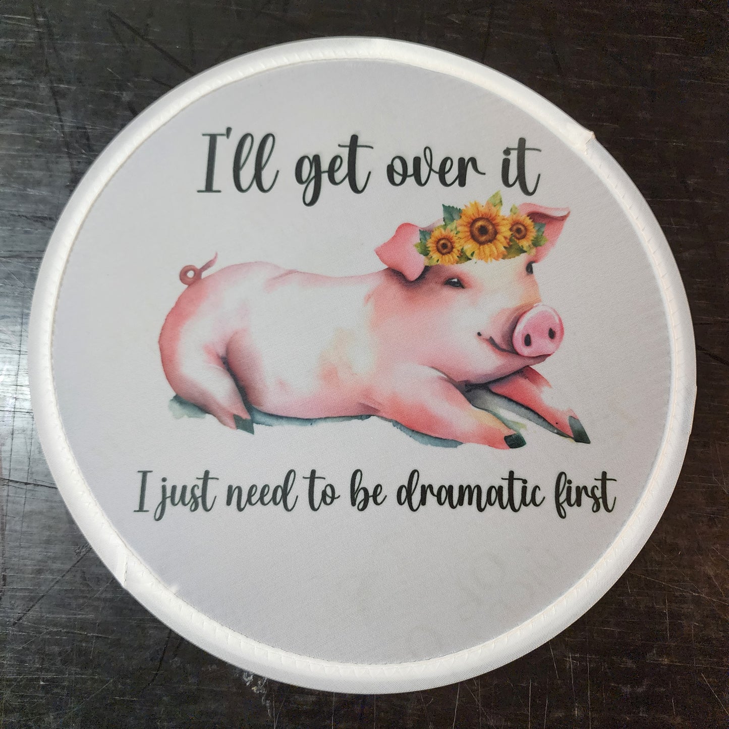 I'll get over it