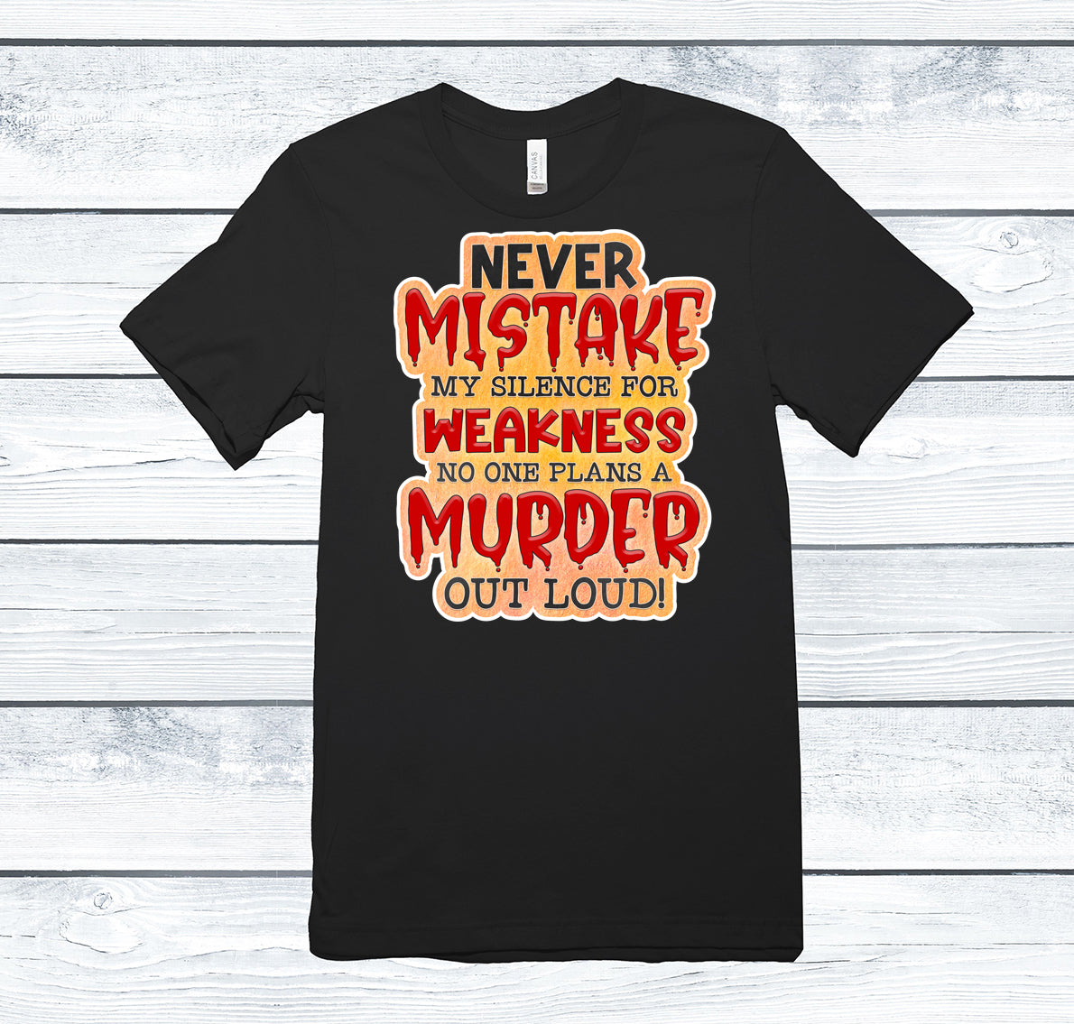 Never mistake my silence