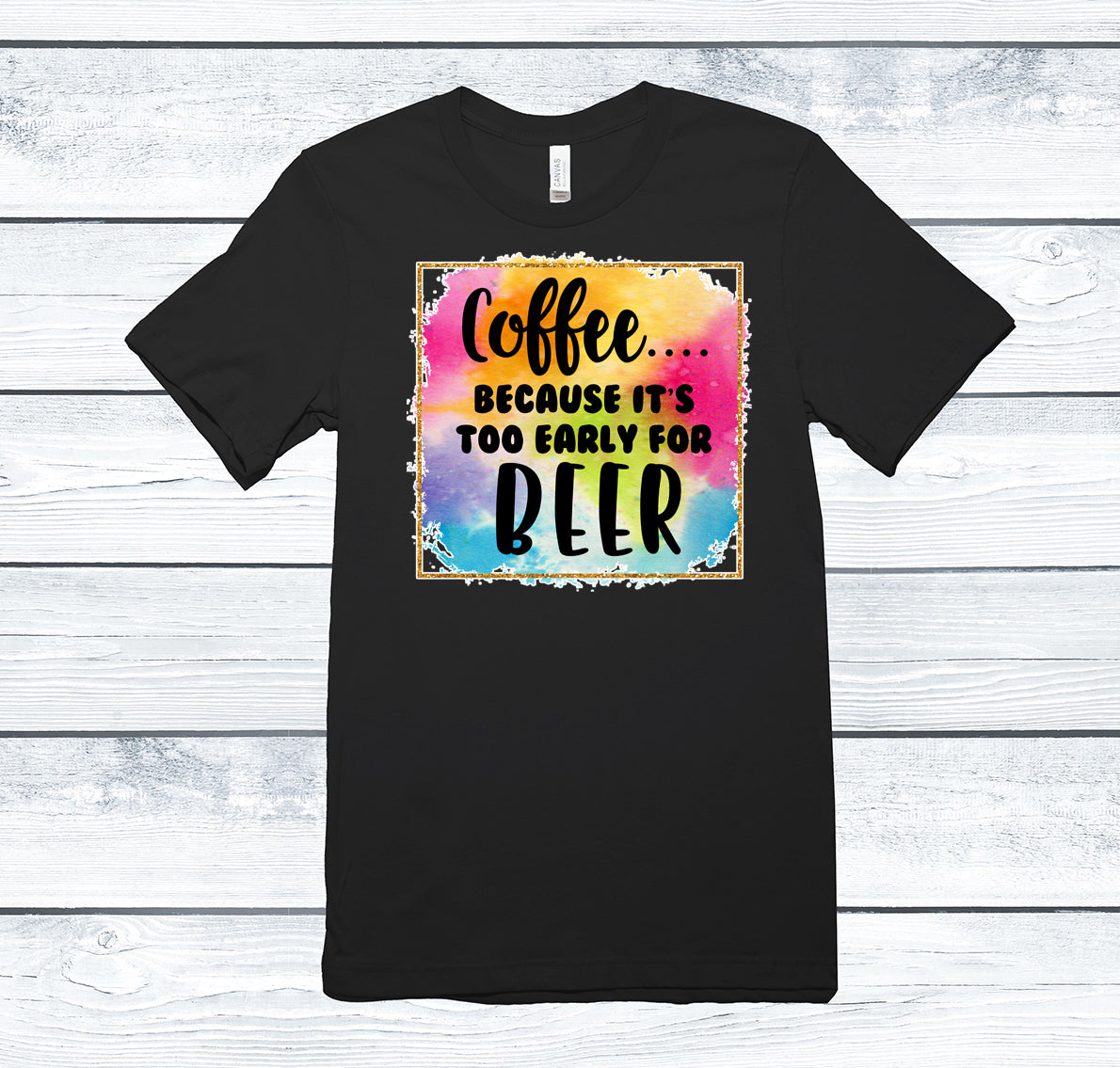 Coffee - cause it's too early for beer